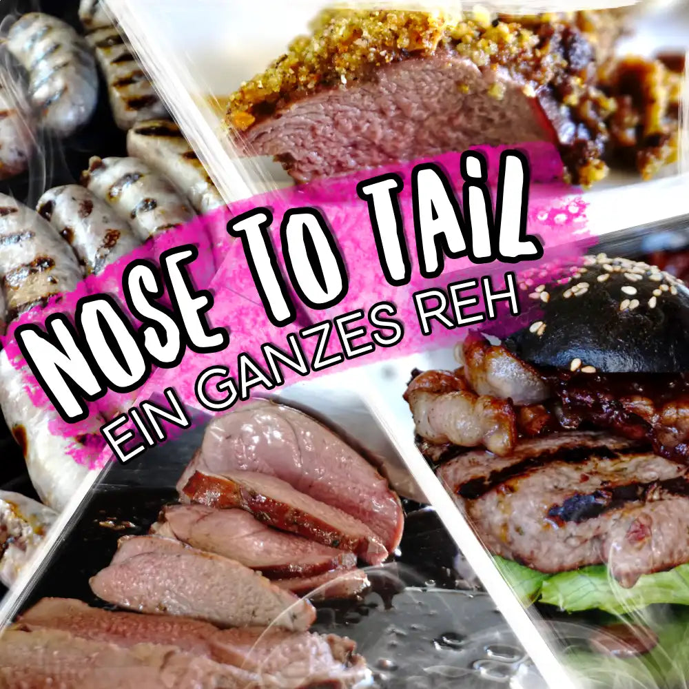 Nose To Tail - Grill ein ganzes Reh